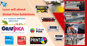 Locor will attend FESPA 2023, APPP EXPO, PRINT INDONESIA, GRAFJNCA